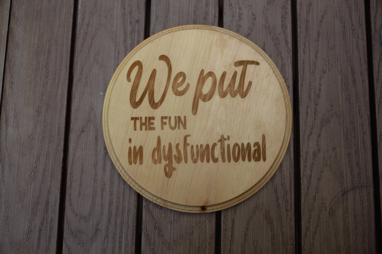We put the fun in Dysfunctional